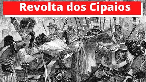 A Revolta dos Cipaios de 1857: Uma Explosão de Descontentamento Religioso e Nacionalista na Índia Britânica