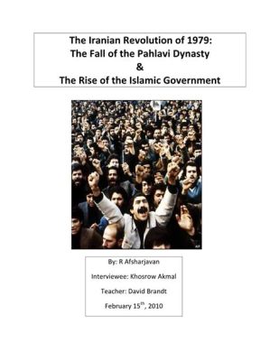 A Revolução Iraniana de 1979: Queda da Monarquia Pahlavi e Ascensão do Islamismo xiita no Irã